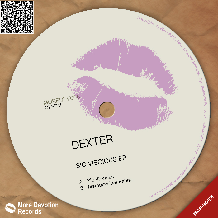 Dexter -  Sic Viscious / Metaphysical Fabric (MOREDEV008)