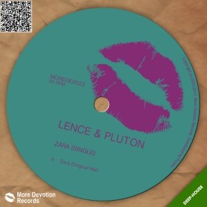 Lence & Pluton - Zara SINGLE (MOREDEV023)